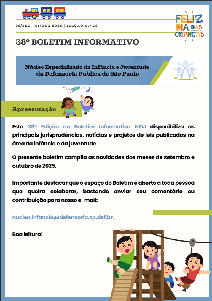 Imagem de um boletim informativo com título “38º Boletim Informativo” do Núcleo Especializado da Infância e Juventude da Defensoria Pública de São Paulo, contendo texto explicativo e ilustração de crianças brincando em um parquinho.