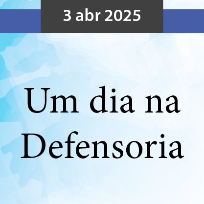 0304_bannerEDEPE_1DiaDefensoria.jpg