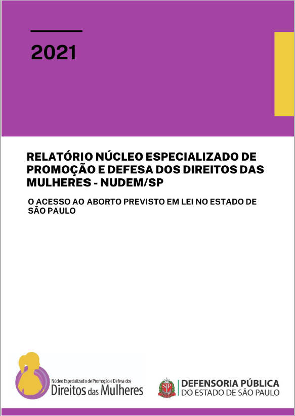 Relatório NUDEM Aborto Legal - 2021