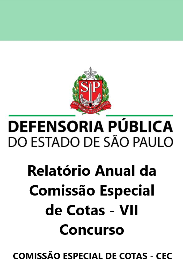 Relatório Anual da Comissão Especial de Cotas - VII Concurso